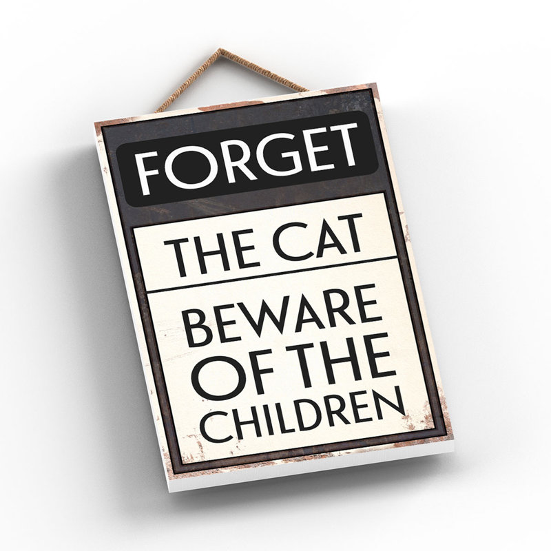 Forget Beware the Children 1 Piece Wall Art on MDF