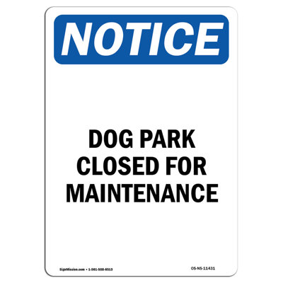 Dog Park Closed for Maintenance Sign