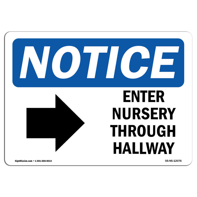 Enter Nursery Through Side Hallway Sign