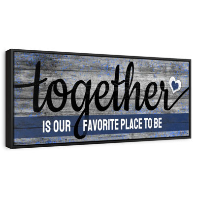 Together Quote Wall Sign