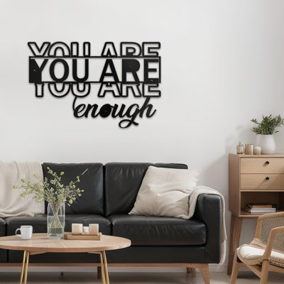 You Are Enough - Reassuring Quote Modern Abstract Wall Accent Sculpture Hanging Decoration Metal Wall Decor