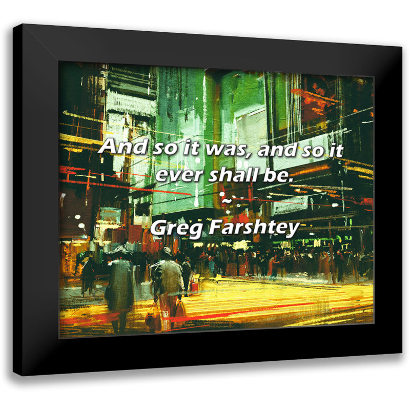 Greg Farshtey Quote: And so it was, and so it ever shall be.