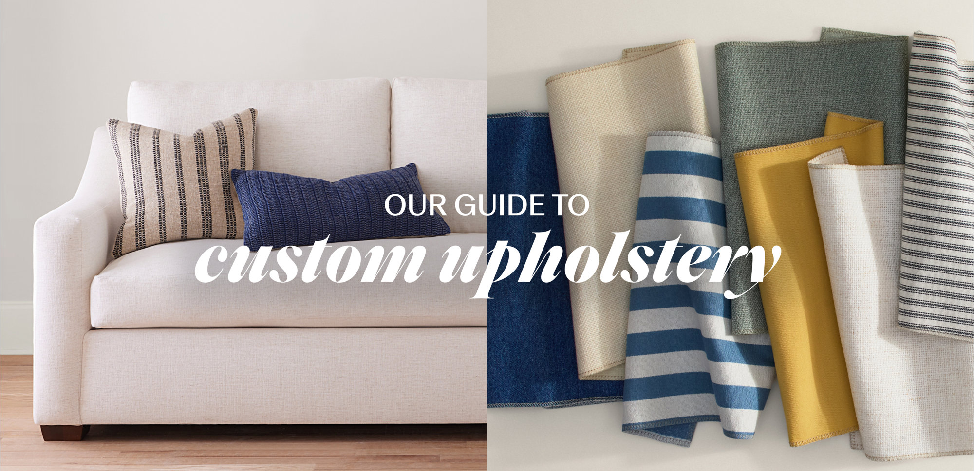 Our guide to custom upholstery,