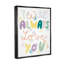 «Will Always Love You» par Dominika Godette, art textuel sur toile à cadre flottant-75842672-75842671