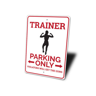 Trainer Parking Aluminum Sign