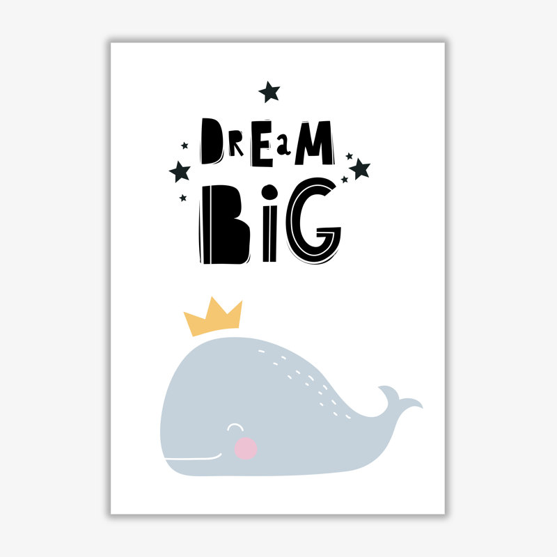 Dream Big Whale - Print, No Frame, 30 cm H x 21 cm W x 1 cm D
