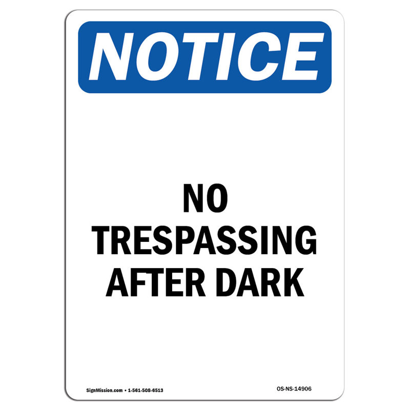 «No Trespassing After Dark»