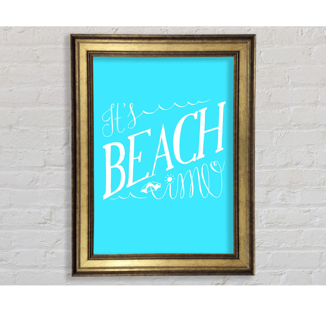 It's Beach Time - Einzelbildrahmen Typografie