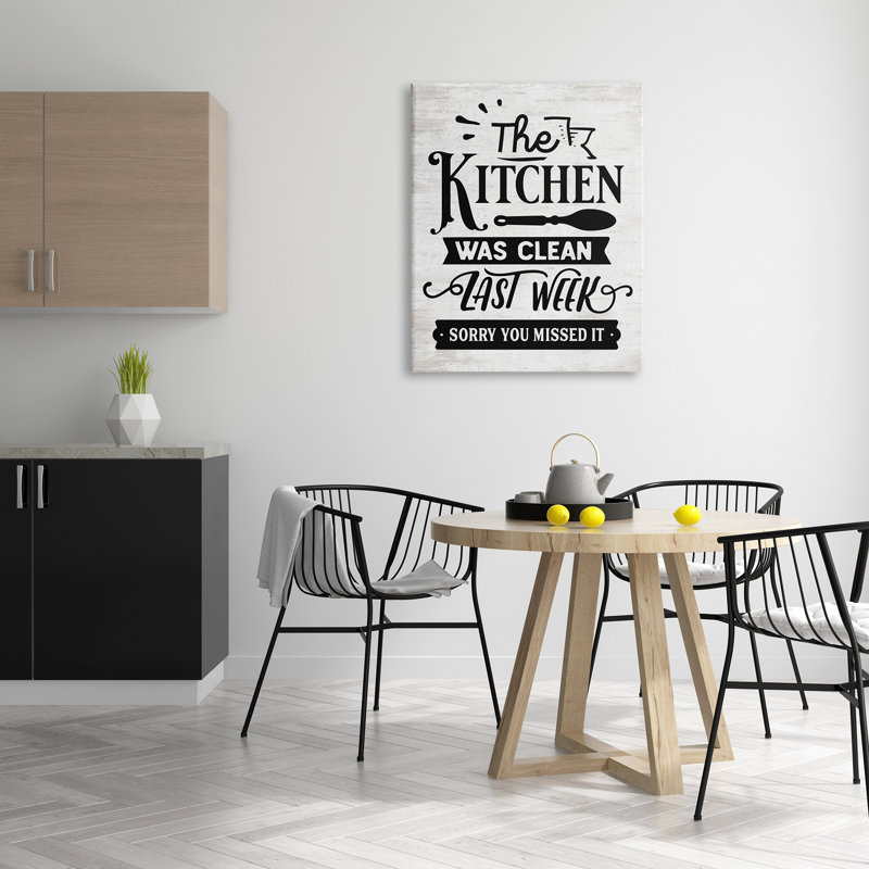 «Kitchen Was Clean» la semaine dernière «Home» par Lettred and Lined - Art textuel, Toile tendue, H 40 po x l 30 po