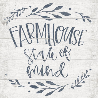 Farmhouse State Of Mind - Wrapped Canvas Print