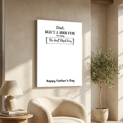 Father's Day card: "High five for being the best Dad Canvas Wall Art - " Hand-drawn lettering style. Modern Painting - 1" Deep Gallery Wrapped - 24" x 36"