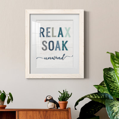 Relax Soak Unwind - Peinture encadrée
