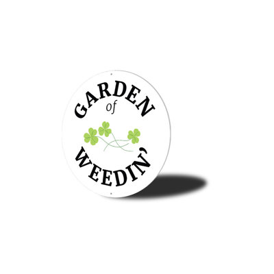 Panneau «Garden of Weedin» en aluminium