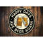 Panneau «Happy Days Are Beer Again»-58622512