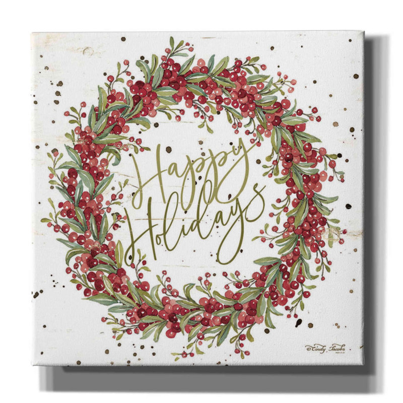 «Happy Holidays Berry Wreath» par Cindy Jacobs, reproduction d'art sur toile, H 18 po x l 18 po x P 0,75 po