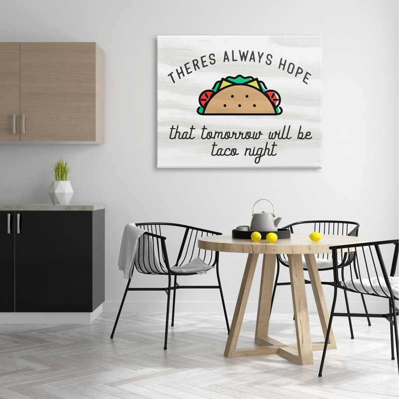 «Always Hopeful Taco Night», cuisine amusante, signgray, ferme rustique surdimensionnée, estampe numérique, art texturé par Daphne Polselli