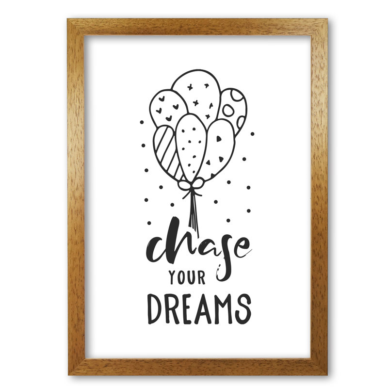 Chase Your Dreams - Print, 30 cm H x 21 cm W x 5 cm D, Honey Oak Frame