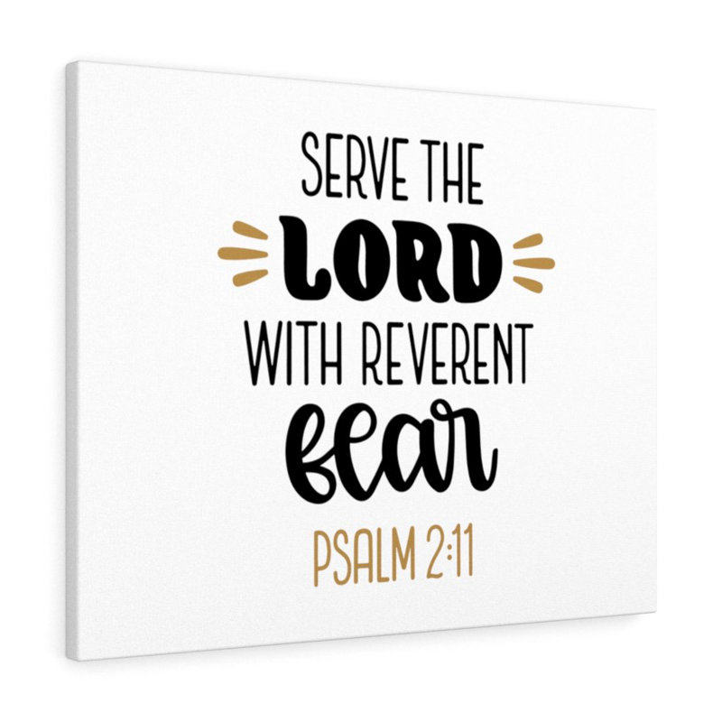 Serve The Lord - Wrapped Canvas Print, 46cm H x 61cm W