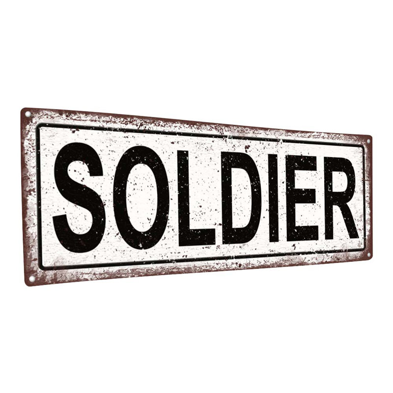 «Soldier Metal Sign» sur métal, H 5,75 po x l 15,5 po