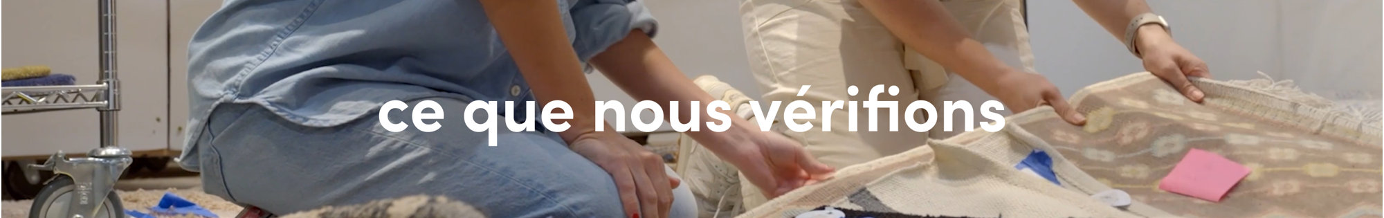 Ce que nous vérifions.