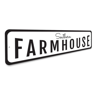 Southern Farmhouse Aluminum Sign