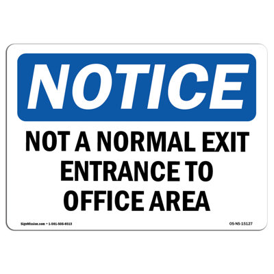 OSHA Notice - Not a Normal Exit Entrance to Warehouse Sig