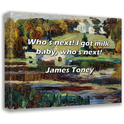 James Toney Quote: Who’s next! I have milk baby, who’s next!