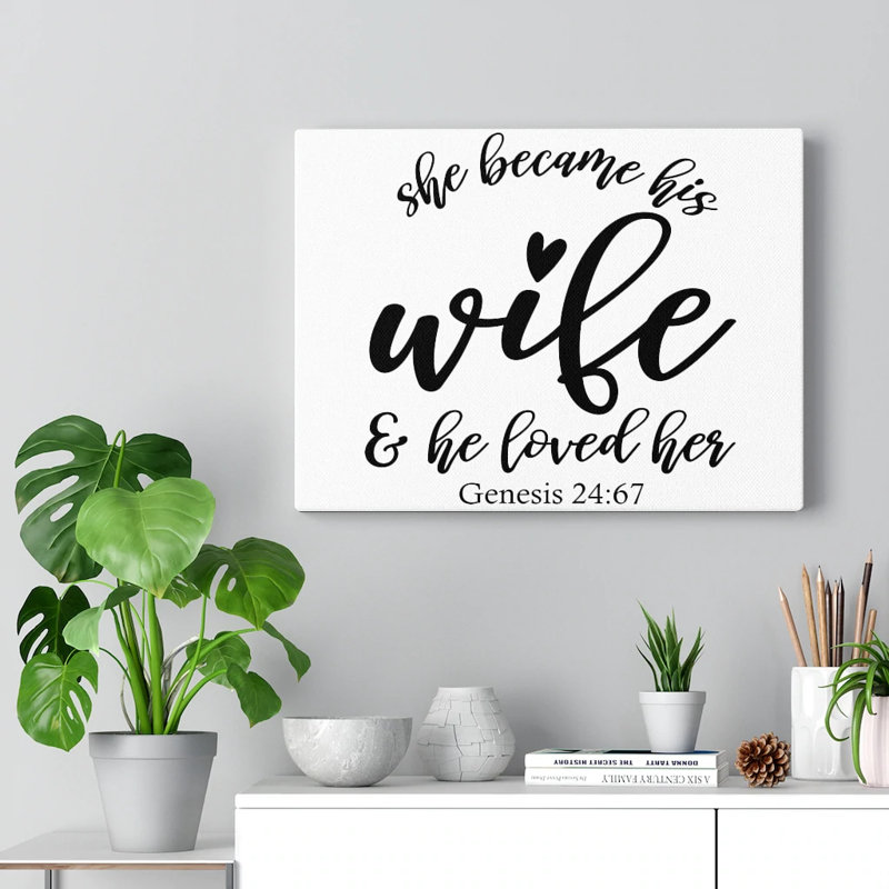 Became His Wife Genesis 24:67 - Wrapped Canvas Print, 46cm H x 61cm W