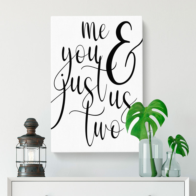 Me and You Just Us Two - Wrapped Canvas, 50cm H x 35cm W x 3cm D
