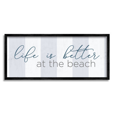 «Life Better at Beach Striped Nautical» par Anna Quach - Art textuel sur toile à cadre flottant