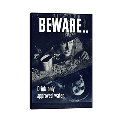 Beware: Drink Only Approved Water (WWII Vintage Poster) by Unknown Artist - Wrapped Canvas Print