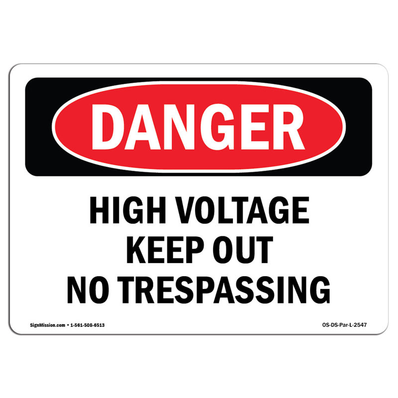 Panneau haute tension «Keep Out No Trespassing», H 18 po x l 24 po x P 0,1 po