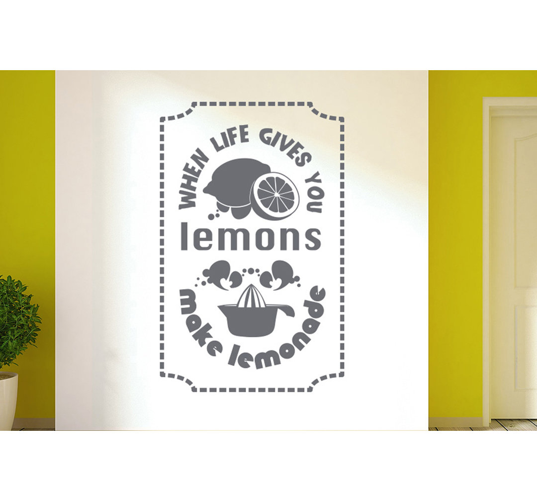 When Life Gives You Lemons Make Lemonade Wall Sticker