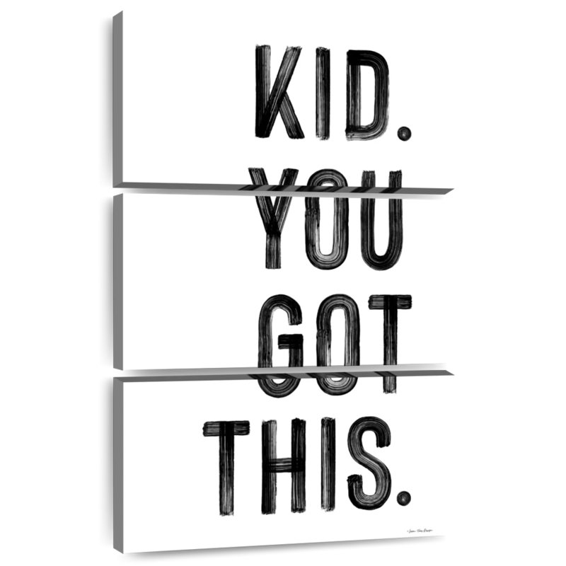 Tergel Kid You Got This, H 32 po x l 20 po