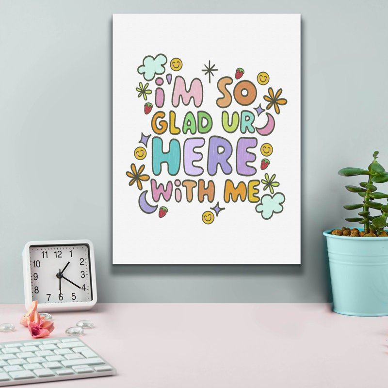 Art mural sur toile Epic Graffiti «I'm So Glad Ur Here With Me» par Club Daydream, 12 po x 16 po, H 16 po x l 12 po