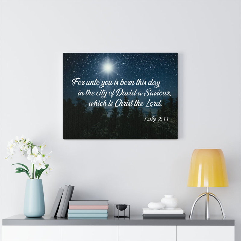David A Saviour Luke 2:11 - Wrapped Canvas Print, 46cm H x 61cm W