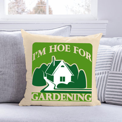 Amour de jardin - Citation amusante 706 - Coussin décoratif inclus