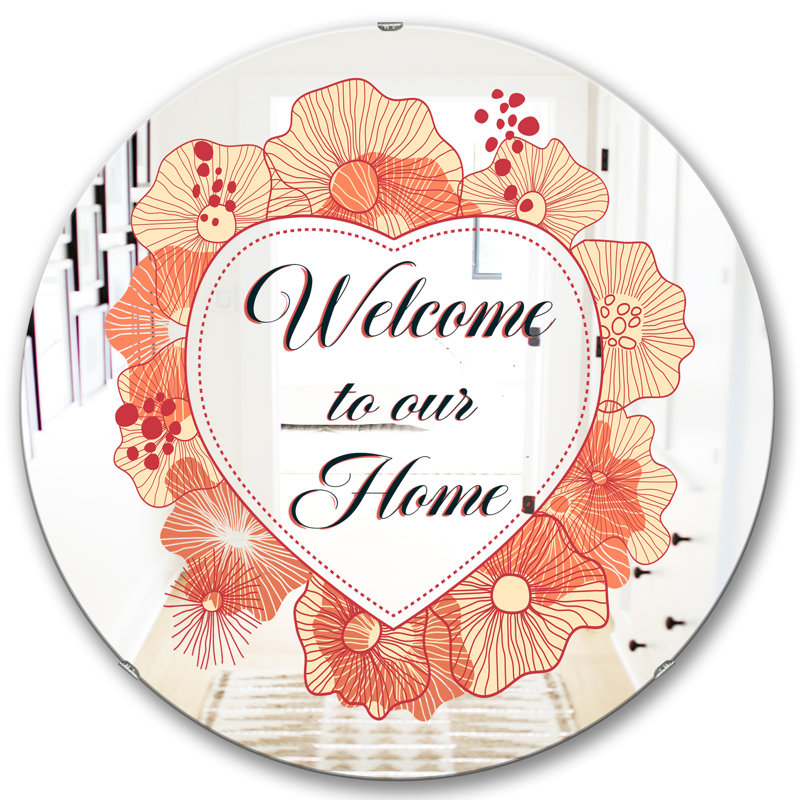 Miroir mural Welcome To Our Home Flower Heart II, H 31,5 po x l po
