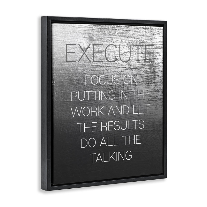  Execute Motivational Definition Framed Floater Canvas Wall Art by Daphne Polselli, Noir, noir, noir, noir, H 21 po x l 17 po