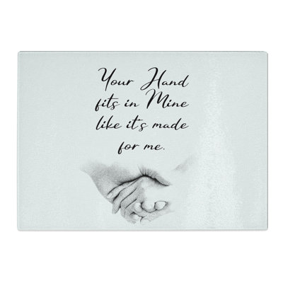 Your Hand Fits in Mine Chopping Board
