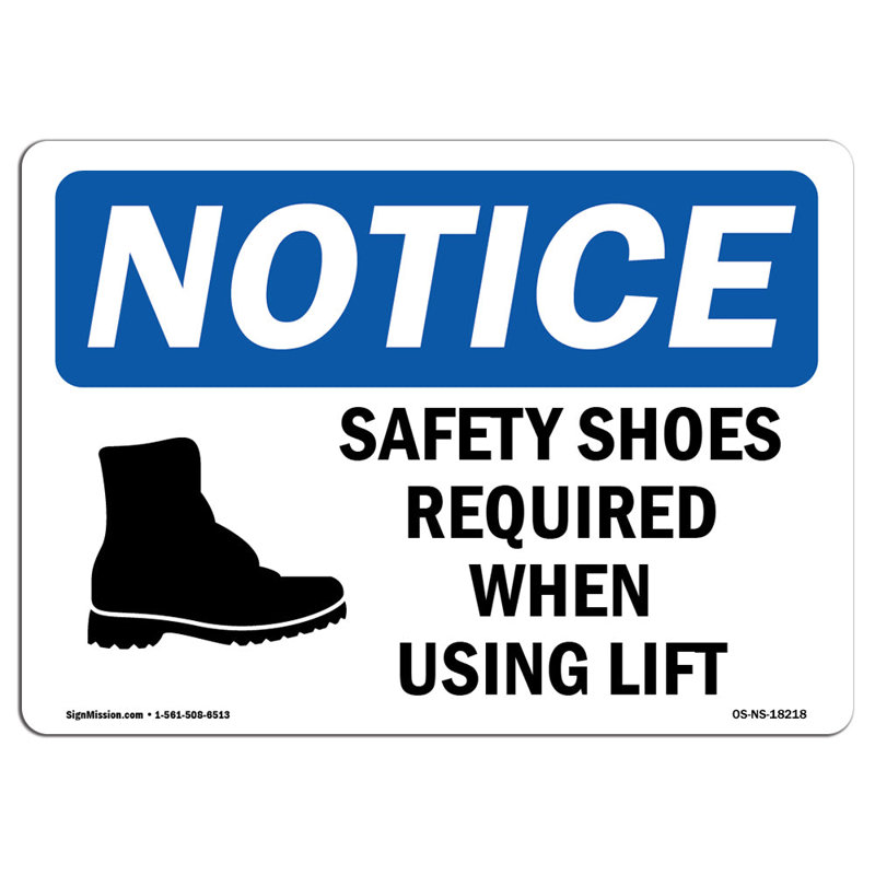 Safety Shoes Required When Using Lift Sign