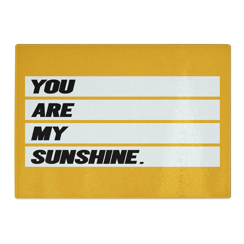 You Are My Sunshine Chopping Board, 20cm W x 28.5cm L