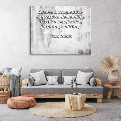 ArtsyQuotes Gallery Wrapped Canvas By Vera Rubin: "Science is competitive, aggressive, demanding. It is also imaginative, inspiring, uplifting."