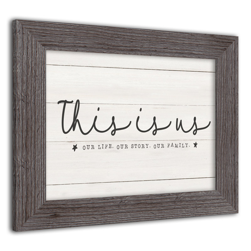 This Is Us, reproduction encadrée, H 11 po x l 14 po x P 0,75 po
