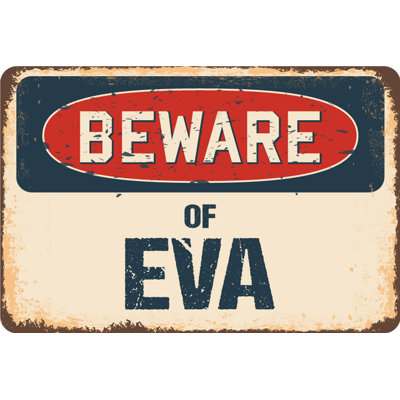 Panneau «Beware of Eva»