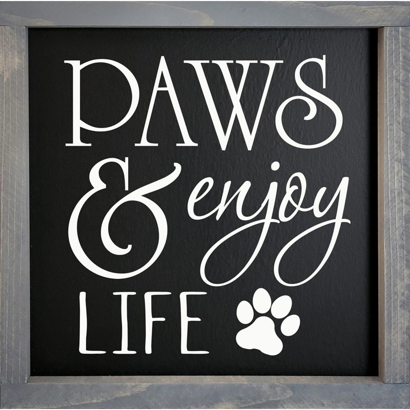 Paws & Enjoy Life (encadré), Cadre gris patiné, Noir