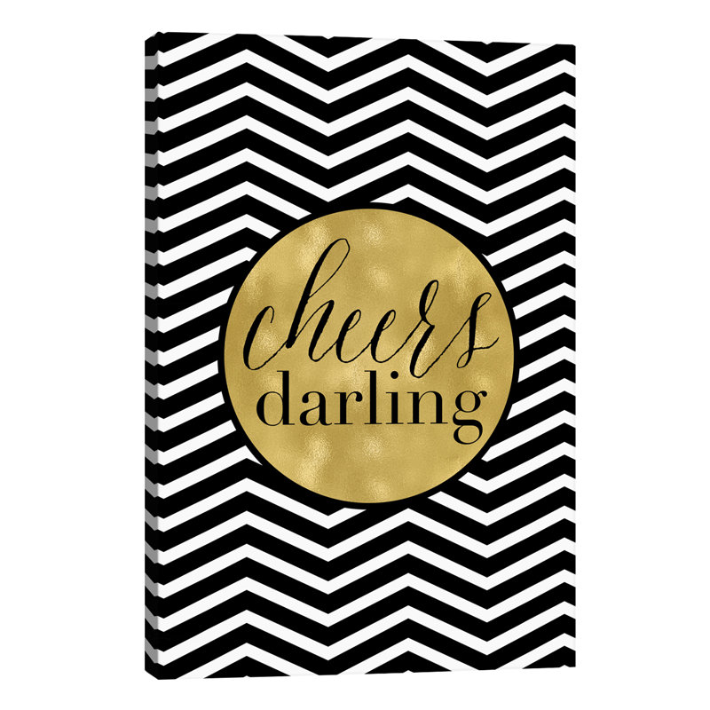 Cheers Darling Chevron by Willow & Olive - Wrapped Canvas Print, 101.6 cm H x 66.04 cm W x 1.91 cm D