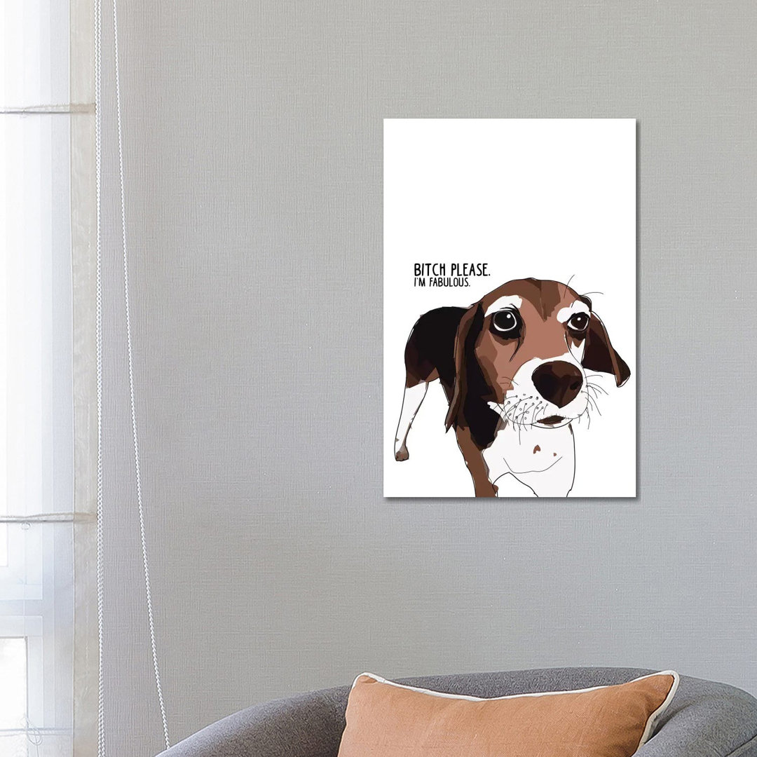 Bitch Please Beagle von Sketch And Paws - Galerie-verpackte Leinwand Giclée