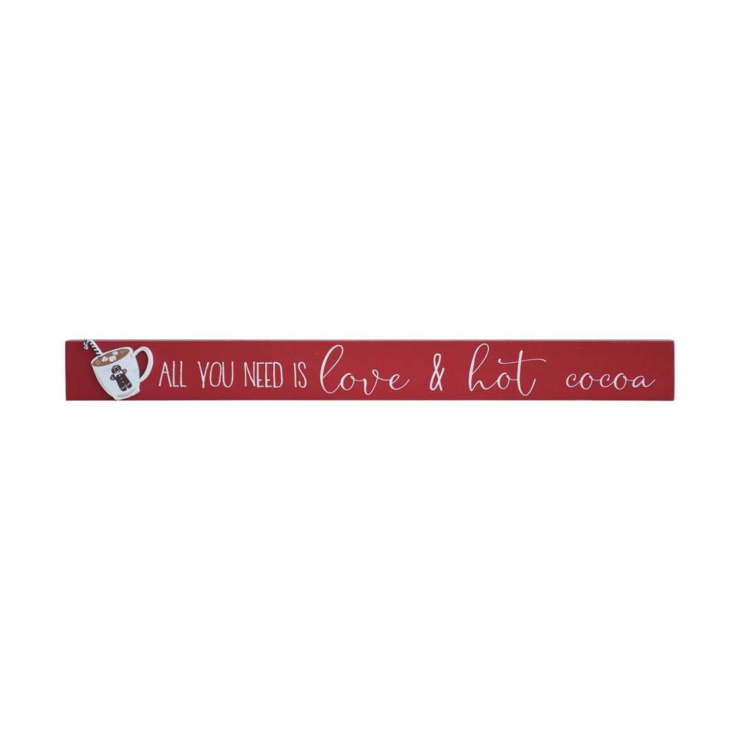 All You Need Is Love and Hot Cocoa Sign The Holiday Aisle®