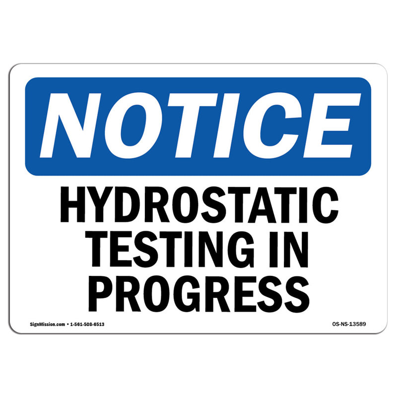 Hydrostatic Testing in Progress Sign